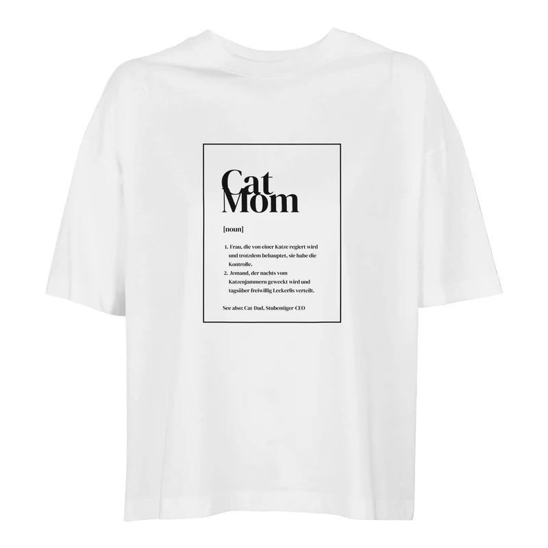 Cat-Mom T-Shirt für Katzenliebhaberinnen.