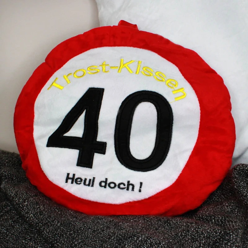 Trostkissen zum 40. Geburtstag - Heul doch! Lustiges Geschenk im Verkehrsschild Design